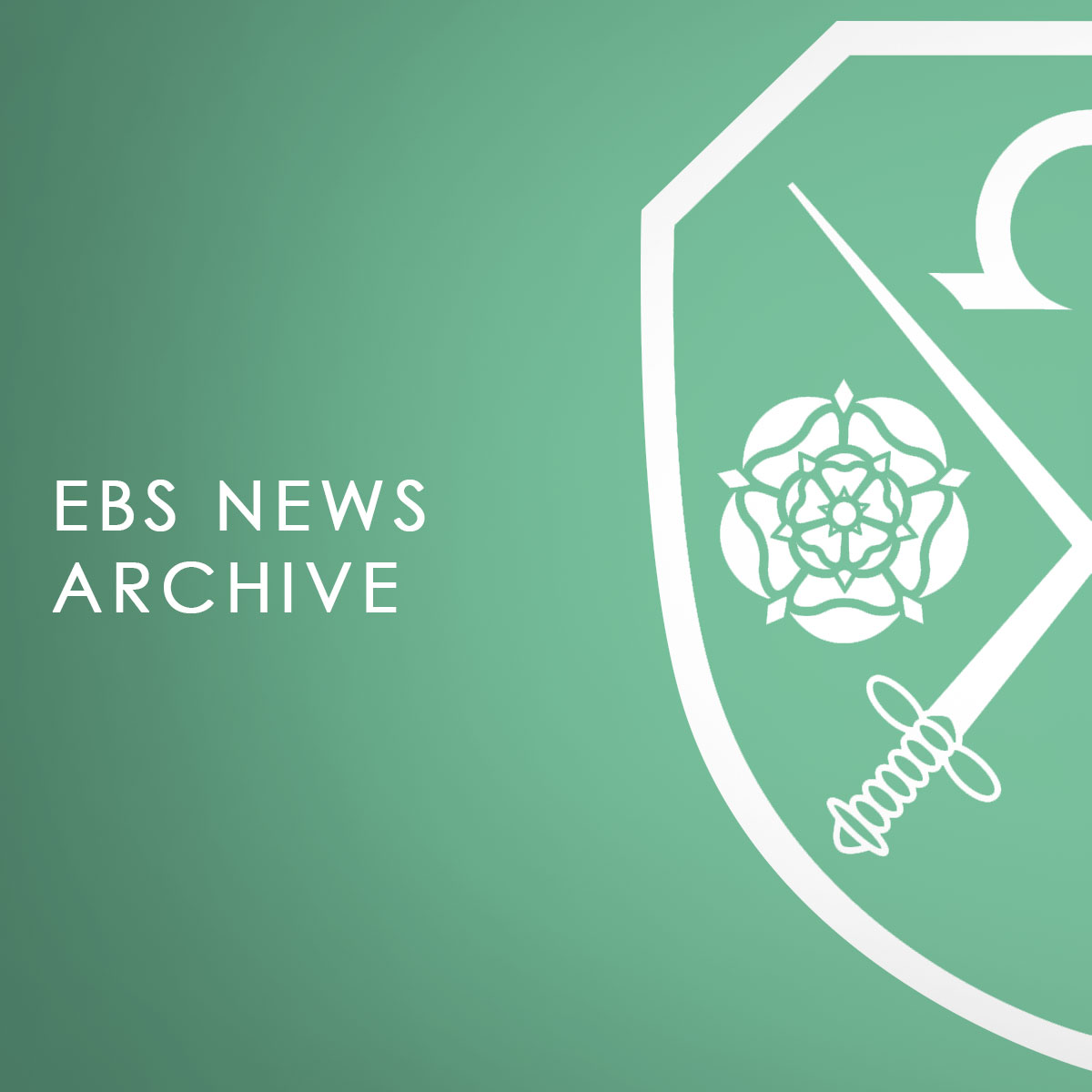 A green background with the East Barnet School logo which says EBS News Archive